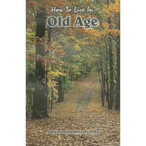 How to Live in Old Age