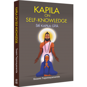 KAPILA ON SELF KNOWLEDGE - SRI KAPILA GITA